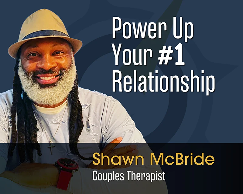 Personal Side of Leadership: Powering Up Your #1 Relationship